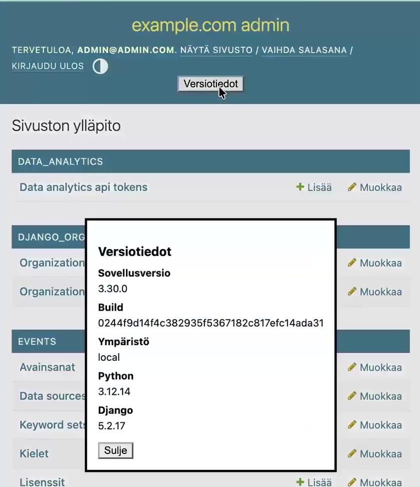 Sama admin-sivu toteutuksen jälkeen: Versiotiedot-nappi ja avattu ikkuna, jossa sovellusversio, build-tunniste, ympäristö sekä Python- ja Django-versiot.